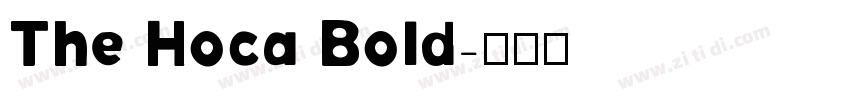 The Hoca Bold字体转换